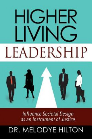Higher Living Leadership