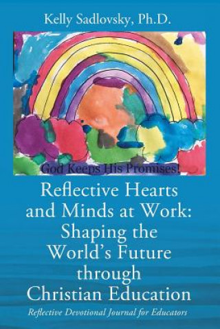 Reflective Hearts and Minds at Work