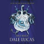 The Fifth Ward: First Watch: First Watch