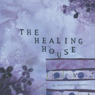 Healing House