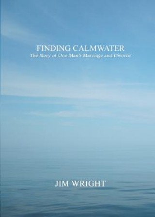 FINDING CALMWATER