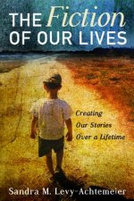 Fiction of Our Lives
