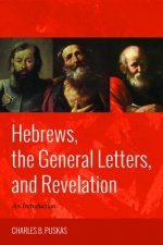 Hebrews, the General Letters, and Revelation