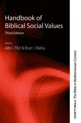 Handbook of Biblical Social Values, Third Edition