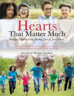 Hearts That Matter Much