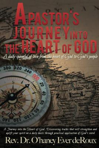 Pastor's Journey into the Heart of God