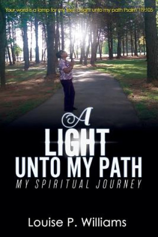 Light Unto My Path