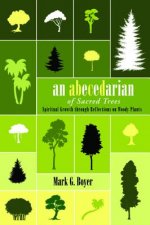 Abecedarian of Sacred Trees