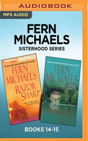 Fern Michaels Sisterhood Series: Books 14-15: Razor Sharp & Vanishing ACT