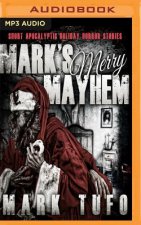 MARKS MERRY MAYHEM           M