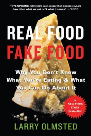 Real Food/Fake Food (Larry Olmsted)(Brožovaná)