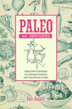 Paleo For Unicorns