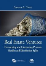 Real Estate Ventures: Formulating and Interpreting Promote Hurdles and Distribution Splits