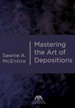 Mastering the Art of Depositions