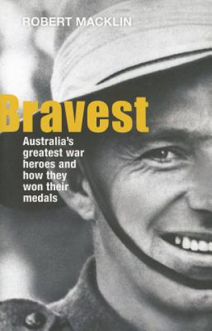 BRAVEST