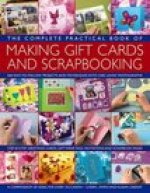 Complete Practical Book of Making Giftcards and Scrapbooking