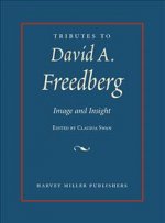 Tributes to David Freedberg: Image and Insight