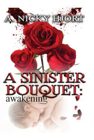 Sinister Bouquet