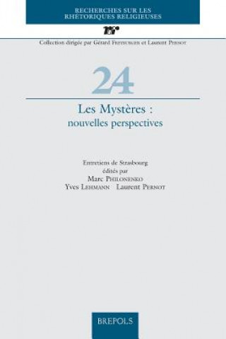 Les Mysteres: Nouvelles Perspectives: Entretiens de Strasbourg