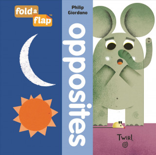 Fold-a-Flap: Opposites