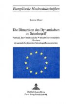 Die Dimension des Dynamischen im Seinsbegriff