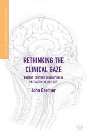 Rethinking the Clinical Gaze