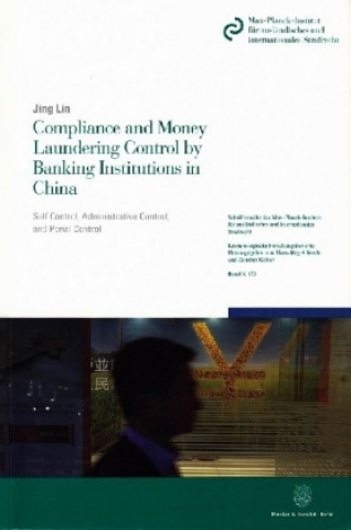 Compliance and Money Laundering Control by Banking Institutions in China