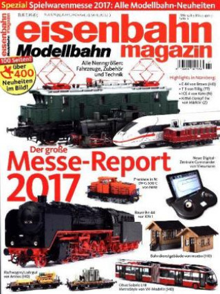 eisenbahn magazin special. Sonderheft Spielwarenmesse 2017