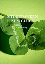Mit Gedanken Zum Gluck