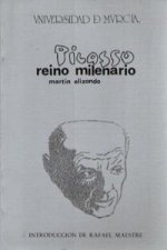 Picasso, reino milenario
