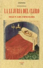 LA LUJURIA DEL CLERO SEGUN LOS CONCILIOS