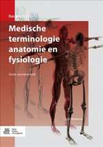 Medische terminologie anatomie en fysiologie