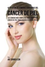41 Recetas de Comidas Sanadoras del Cancer de Piel