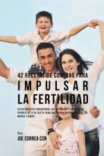 42 Recetas De Comidas Para Impulsar La Fertilidad