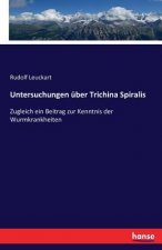 Untersuchungen uber Trichina Spiralis