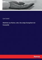 Wahrheit aus Ruinen, oder, Das ewige Evangelium der Humanitat