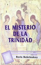 El misterio de la Trinidad : curso de teología ortodoxa