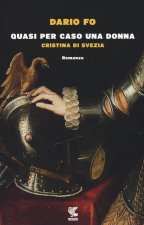 Quasi per caso una donna