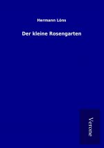 Der kleine Rosengarten