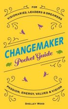 ChangeMaker Pocket Guide