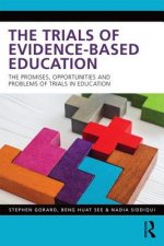 Trials of Evidence-based Education
