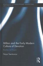 Milton and the Early Modern Culture of Devotion