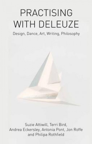 Practising with Deleuze