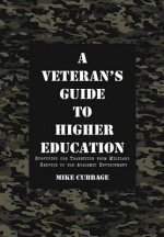 Veteran's Guide to Higher Education