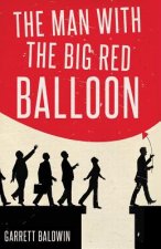 Man with the Big Red Balloon
