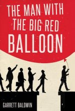 Man with the Big Red Balloon