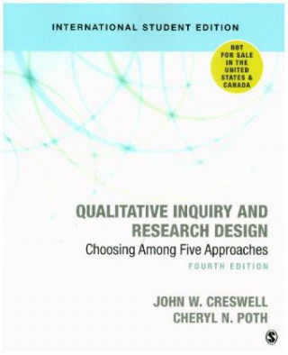 Qualitative Inquiry and Research Design (International Student Edition) (JOHN W CRESWELL)(Brožovaná)