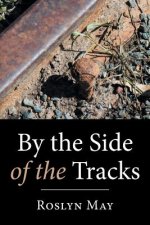 By the Side of the Tracks