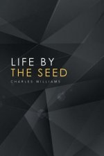 Life by the Seed