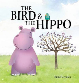 Bird and The Hippo